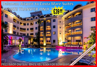 Dalaman Airport to Costa Mare Suites Hotel Marmaris